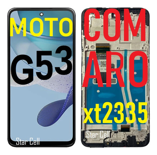 Tela Frontal Moto G53 ( Com Aro ) ( Xt2335)+película 3d+capa