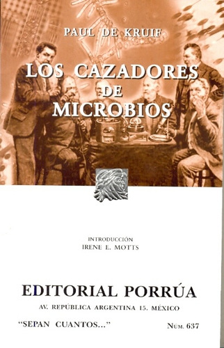 Los Cazadores De Microbios (637) - Kruif, Paul De