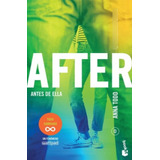 After 0 Antes De Ella Anna Todd