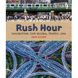 Libro Rush Hour: Navigating Our Global Traffic Jam - Silv...