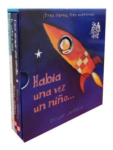 Habia Una Vez Un Niño ( Estuche ) -: Tres Libros, Tres Aventuras, De Jeffers, Oliver., Vol. 0.0. Editorial Fondo De Cultura Económica, Tapa Dura, Edición 1.0 En Español, 2009