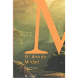 El Libro De Mirdad, De Mija\'il Nu\'ayma. Editorial Fundacion Rosacruz En Español