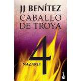Libro Nazaret ( Libro 4 De Caballo De Troya ) De J.j. Benite