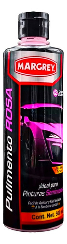 Pulimento Rosa Grano Suave Brillo Margrey 500ml Automotriz