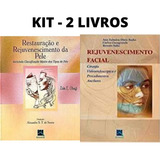 Kit Livros - Restauração E Rej Pele + Rejuvenesciment Facial