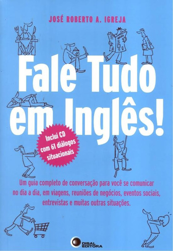 Fale Tudo Em Inglês!, De Igreja, Jose Roberto A.. Bantim Canato E Guazzelli Editora Ltda, Capa Mole Em Inglés/português, 2007