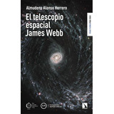 Libro El Telescopio Espacial James Webb