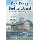 Book : One Young Fool In Dorset The Old Fools Prequel -...