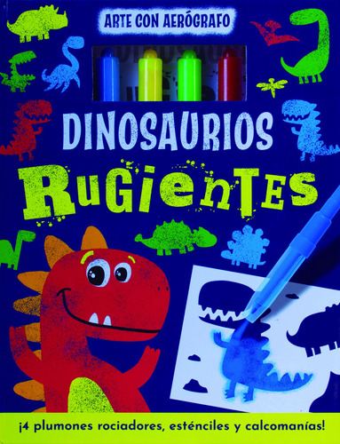 Arte Con Aerógrafo: Dinosaurios Rugientes.: Libro Para Colorear Arte Con Aerógrafo:dinosaurios Rugientes, De Varios. Editorial Silver Dolphin (en Español), Tapa Dura En Español, 2022