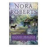 Blood Magick. Series: Cousins Owyer (book 3), De Roberts, Nora. Editorial Berkley Books, Tapa Blanda En Inglés