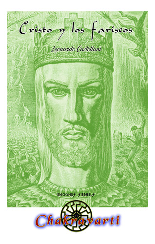 Cristo Y Los Fariseos, Leonardo Castellani (católico)