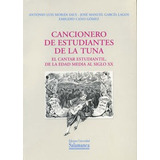 Libro Cancionero De Estudiantes De La Tuna.el Cantar Estu...
