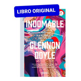 Indomable ( Libro Nuevo Y Original )