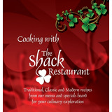 Libro Cooking With The Shack Restaurant: Traditional, Cla...