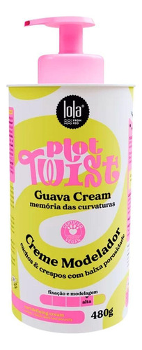 Creme Modelador Lola Plot Twist Guava Cream 480g