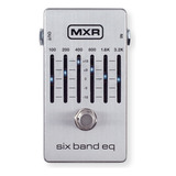 Mxr M109s Six Band Eq Pedal De Efectos De Guitarra