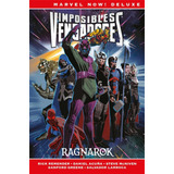 Marvel Now!imposibles Vengadores 02. Ragnarok (deluxe) - Ric