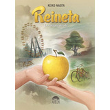 Reineta La Manzana Dorada - Nagita, Keiko