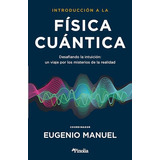 Libro Introducción A La Física Cuántica De Fernández Aguilar