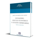 Libro Socialismo Calculo Economico Y Funcion Empresarial, De Huerta De Soto. Union Editorial, Tapa Dura En Español, 2020