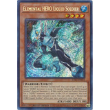 Héroe Elemental Soldado Líquido Secret Raro Yugioh