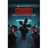 Dead By Daylight - Stranger Things Edition Pc