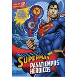 Superman: Pasatiempos Heroicos, De Dc Comics. Editorial Guadal, Tapa Blanda, Edición 1 En Español