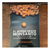 O69 - El Mundo Según Monsanto - Marie Monique Robin