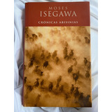 Crónicas Abisinias  Moses Isegawa  Ediciones B Pasta Dura