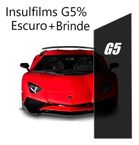 In Sulfilms Carros G5 7mx50cm + Brinde Automotivo