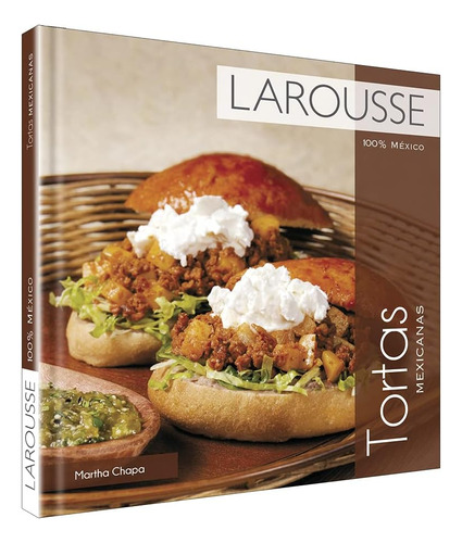 Libro: Tortas Mexicanas (spanish Edition)