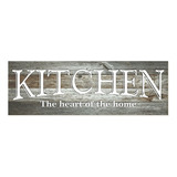 Kitchen The Heart Of The Home Cartel De Pared De Madera...