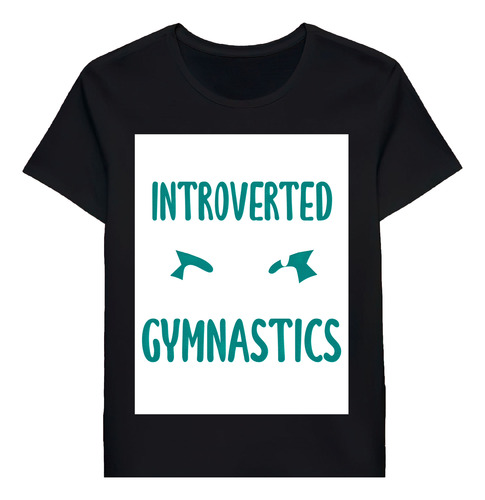 Remera Funny Introverted Gymnastics Quote 48484299