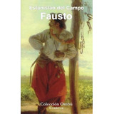 Fausto Estanislao Del Campo Gradifco 190 Títulos Más