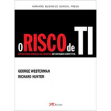 O Risco De Ti, De Hunter, Richard. Editora M.books, Capa Mole, Edição 1ª  Edição - 2008 Em Português