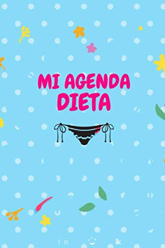 Mi Agenda Dieta: Libro Para Recuperar La Linea Con Este Diar