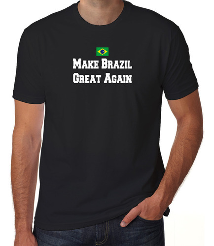 Camiseta Make Brazil Great Again