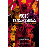 Voces Transgresoras, De Argelina, Juan. Editorial Bohodon Ediciones S.l., Tapa Blanda En Español
