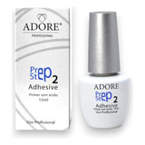 Prep Step 2 Adhesive Primer Sem Acido Adore 10ml 