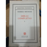 Libro:federico Nietzche-obras Completas I-edicion 1966