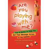 Libro Are You Playing With Me? - Jasheway-bryant, Leighe-...