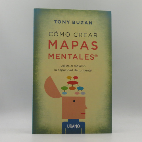 Cómo Crear Mapas Mentales Tony Buzan