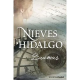 Brumas - Nieves Hidalgo(hardback)