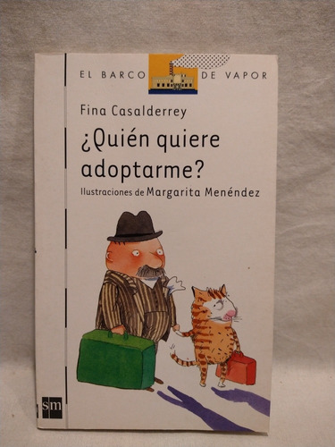 ¿quién Quiere Adoptarme? Fina Casalderrey Sm 