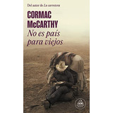 Libro : No Es Pais Para Viejos / No Country For Old Men -..