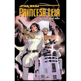 Star Wars, Princesa Leia - Mark . . . [et Al. Waid