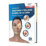 Atlas Anatomía Y Relleno Global De La Cara