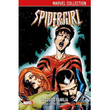 Marvel Collection: Spidergirl  02. Lazos De Familia, De Tom Defalco. Editorial Panini En Español