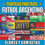 Pack Plantillas Tazas Fútbol Argentino Sublimar +caricaturas
