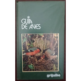  Guía De Aves - Gianfranco Bologna - Grijalbo